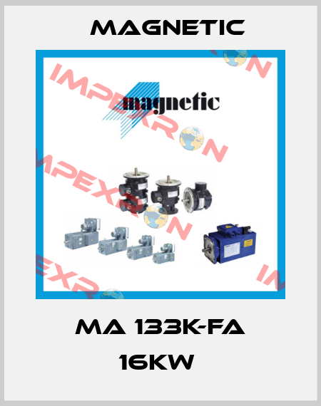 MA 133K-FA 16KW  Magnetic