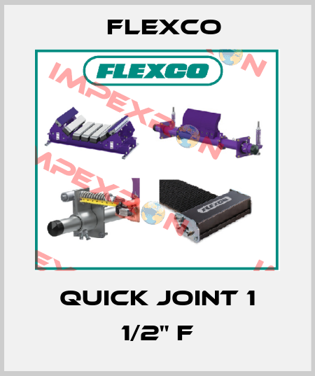 Quick joint 1 1/2" F Flexco