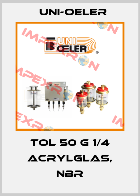 TOL 50 G 1/4 Acrylglas, NBR Uni-Oeler