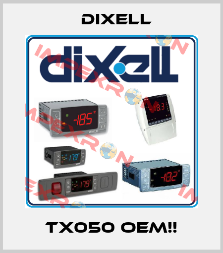 TX050 OEM!! Dixell
