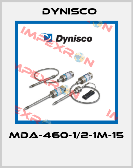 MDA-460-1/2-1M-15  Dynisco