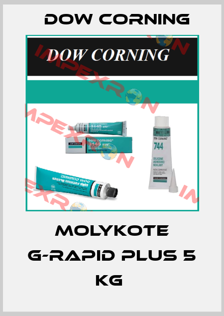 MOLYKOTE G-RAPID PLUS 5 KG  Dow Corning