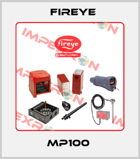 MP100  Fire Eye