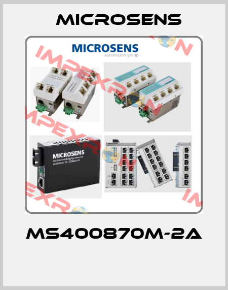 MS400870M-2A  MICROSENS