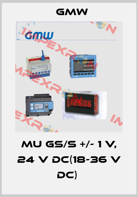 MU GS/S +/- 1 V, 24 V DC(18-36 V DC)  Gossen Muller Weigert