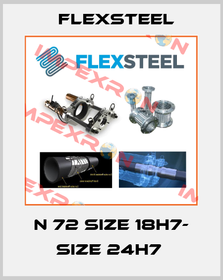 N 72 SIZE 18H7- SIZE 24H7  Flex Steel