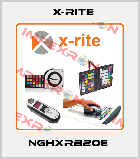NGHXRB20E  X-Rite