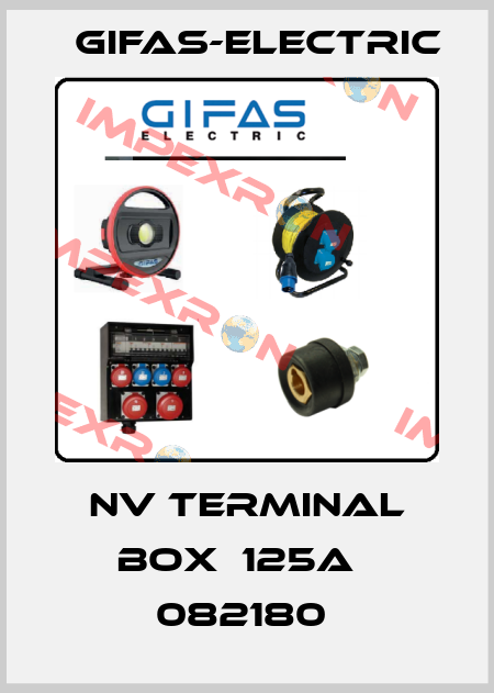 NV TERMINAL BOX  125A   082180  Gifas-Electric