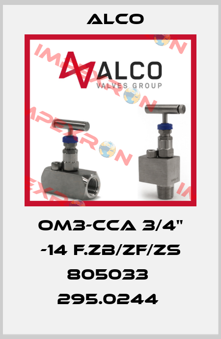OM3-CCA 3/4" -14 F.ZB/ZF/ZS 805033  295.0244  Alco