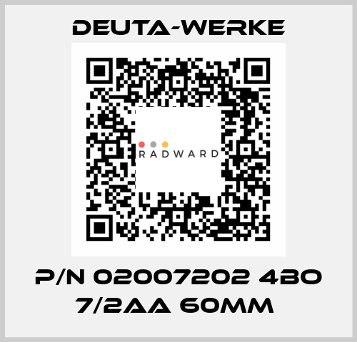 P/N 02007202 4BO 7/2AA 60MM  Deuta-Werke