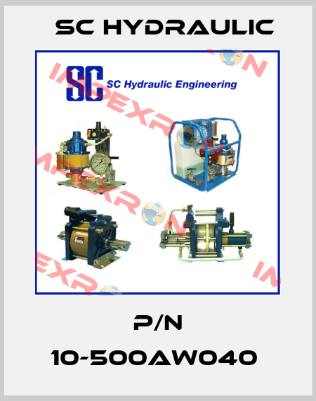 P/N 10-500AW040  SC Hydraulic