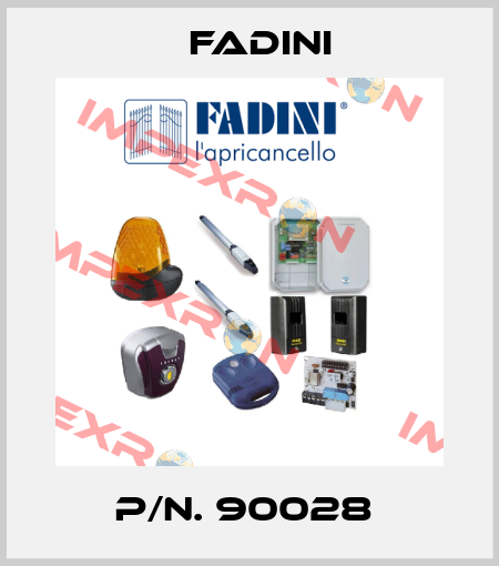 P/N. 90028  FADINI