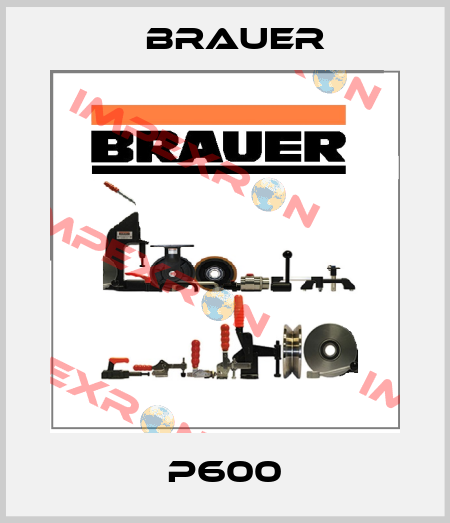 P600 Brauer