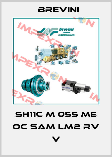 SH11C M 055 ME OC SAM LM2 RV V Brevini