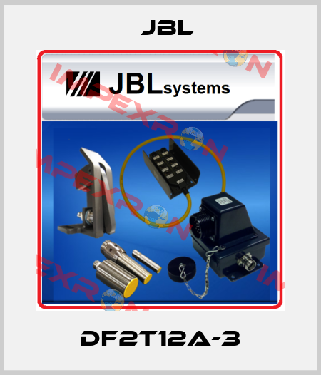 DF2T12A-3 JBL