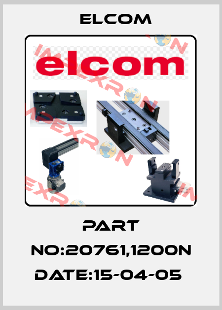 PART NO:20761,1200N DATE:15-04-05  Elcom
