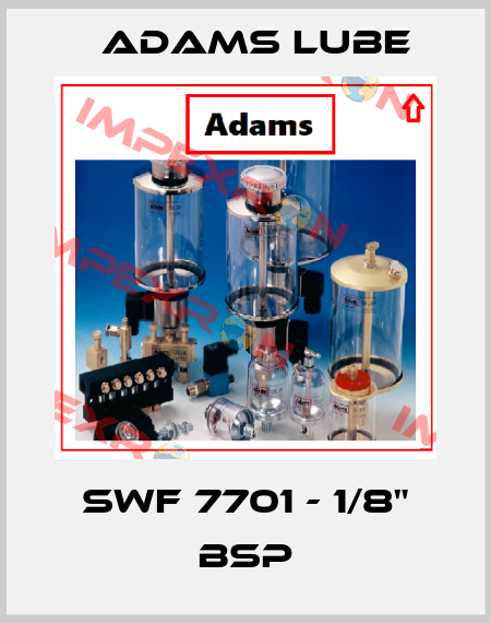 SWF 7701 - 1/8" BSP Adams Lube