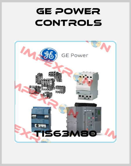 TIS63M80 GE Power Controls