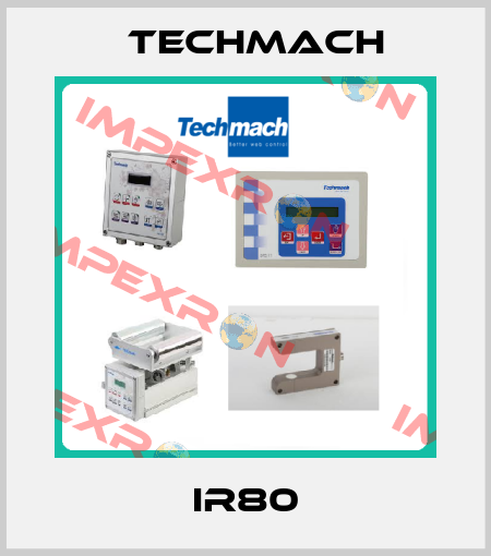 IR80 Techmach