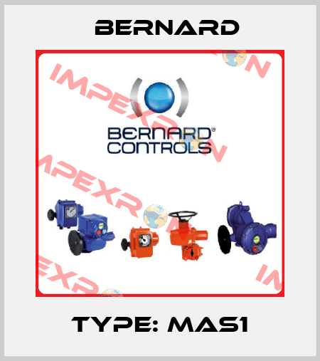 Type: MAS1 Bernard