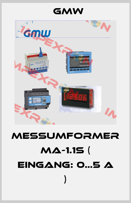 Messumformer MA-1.1s ( Eingang: 0...5 A ) GMW