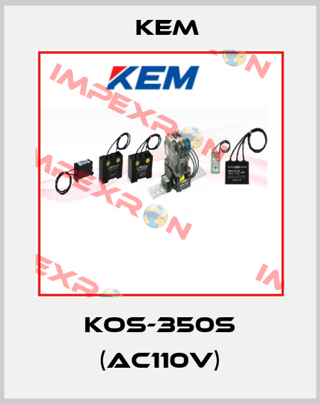 KOS-350S (AC110V) KEM