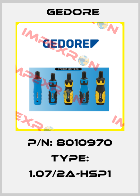 P/N: 8010970 Type: 1.07/2A-HSP1 Gedore