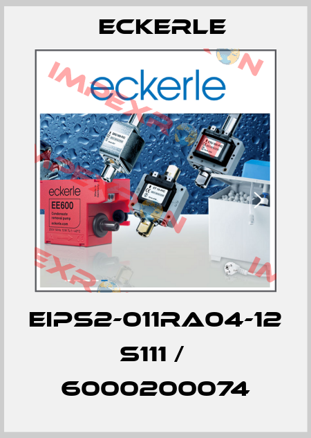 EIPS2-011RA04-12 S111 /  6000200074 Eckerle