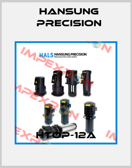 HTOP-12A Hansung Precision