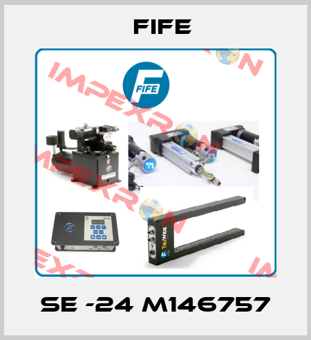 SE -24 M146757 Fife