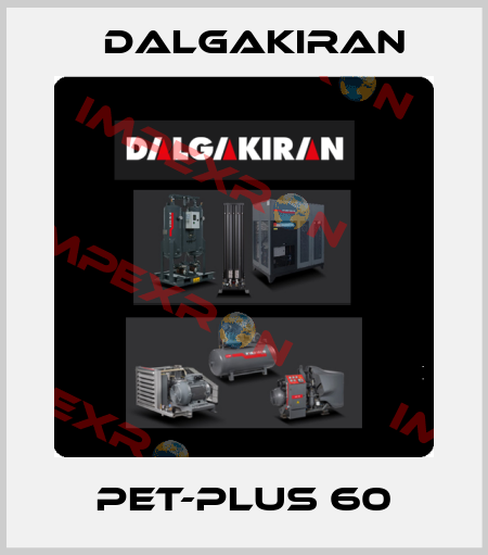 PET-PLUS 60 DALGAKIRAN