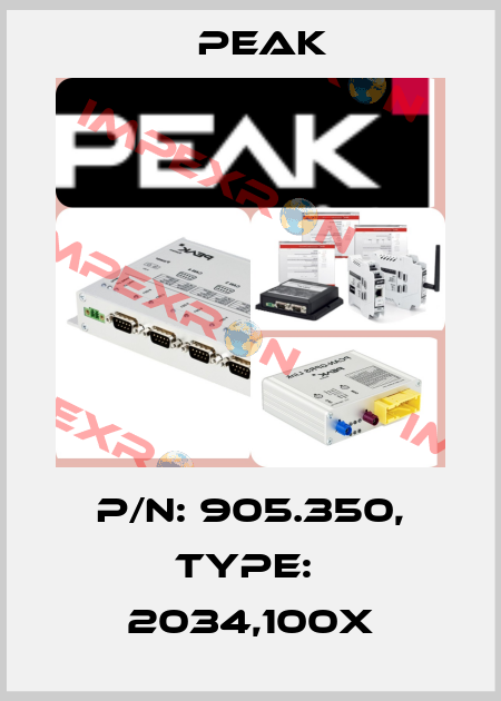 P/N: 905.350, Type:  2034,100x PEAK