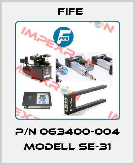 p/n 063400-004 Modell SE-31 Fife