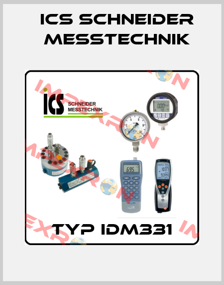Typ IDM331 ICS Schneider Messtechnik