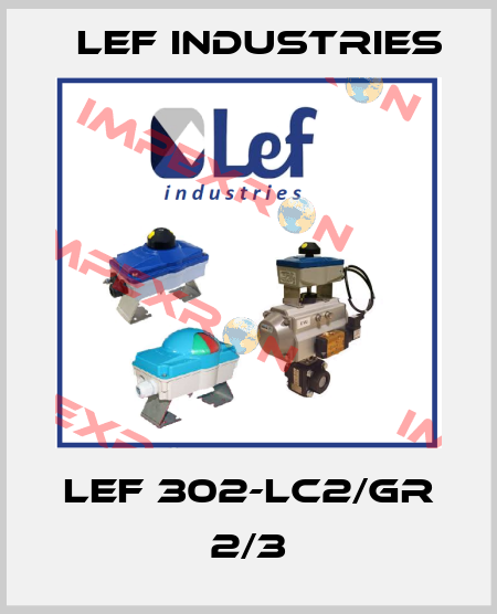 LEF 302-LC2/GR 2/3 Lef Industries