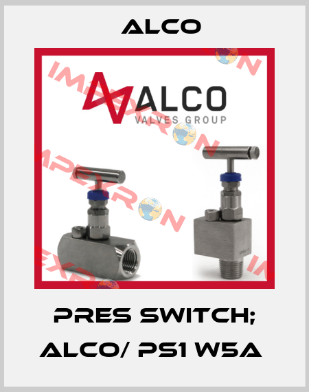 PRES SWITCH; ALCO/ PS1 W5A  Alco