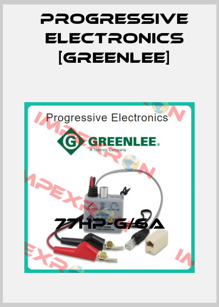 77HP-G/6A Progressive Electronics [Greenlee]