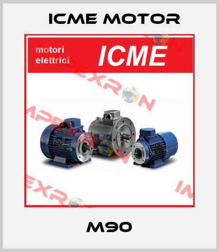 M90 Icme Motor