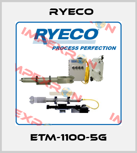 ETM-1100-5G Ryeco