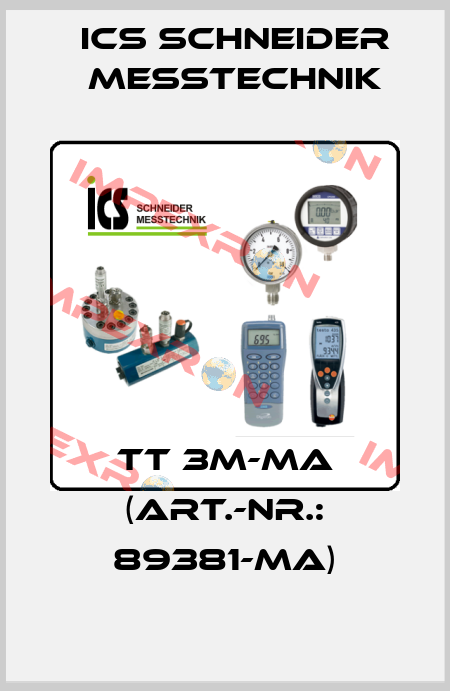 TT 3M-MA (Art.-Nr.: 89381-MA) ICS Schneider Messtechnik