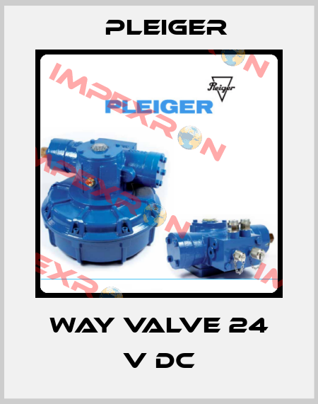 Way valve 24 V DC Pleiger
