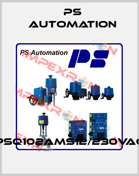 PSQ102AMS12/230VAC Ps Automation