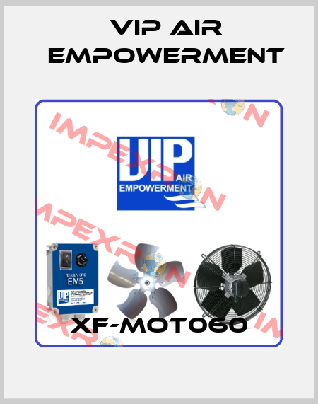 XF-MOT060 VIP AIR EMPOWERMENT