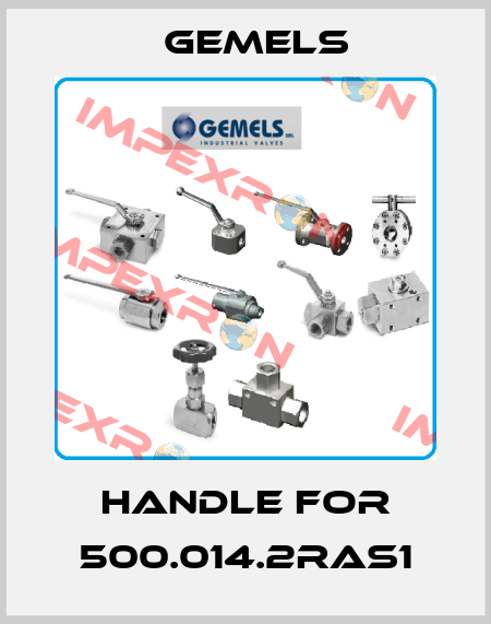 handle for 500.014.2RAS1 Gemels