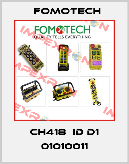 CH418  ID D1 01010011 Fomotech