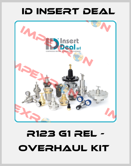 R123 G1 REL - OVERHAUL KIT  ID Insert Deal