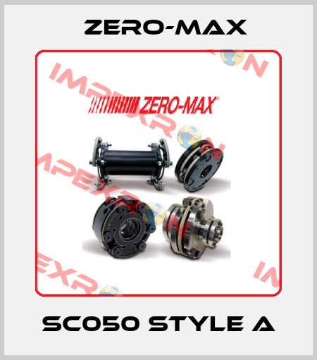 SC050 Style A ZERO-MAX