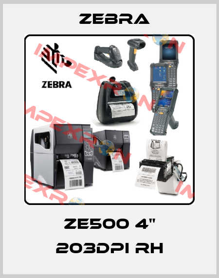 ZE500 4" 203dpi RH Zebra