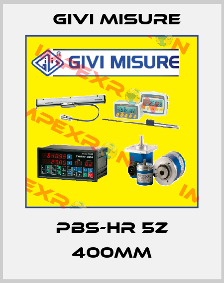 PBS-HR 5Z 400mm Givi Misure