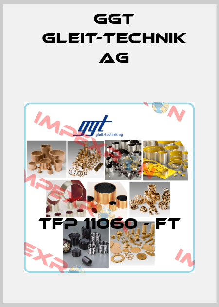 TFP 11060 - FT GGT Gleit-Technik AG